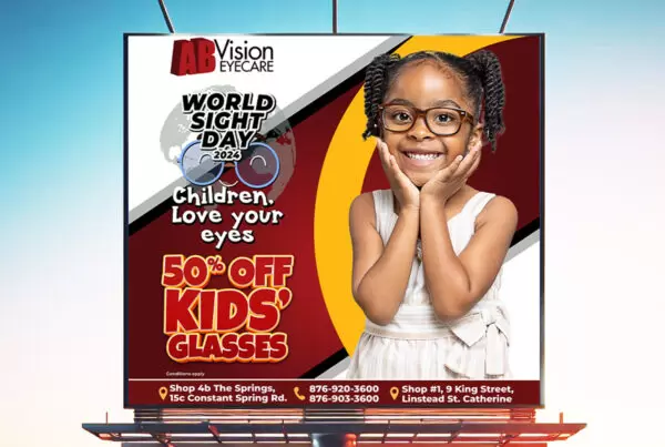 Signage Design | AB Vision Eyecare | World Sight Day Promotion | Billboard | ER Designs | Jamaican Graphic Design